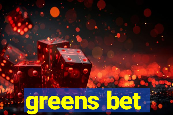 greens bet